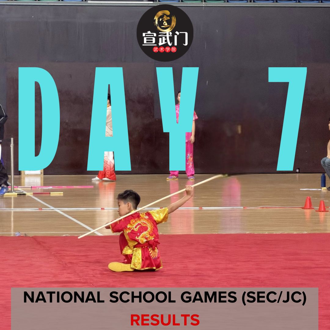  National School Games Wushu 2026 (Sec/JC/CI) Day 7 Results